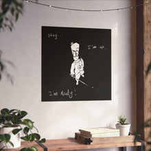 Load image into Gallery viewer, Fine Art Poster — "Mo’s Resolve" Minimalist Black & White Wall Art